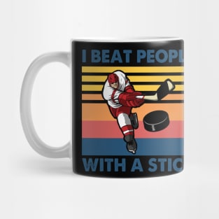 Vintage I Beat People With A Stick Hockey Mug